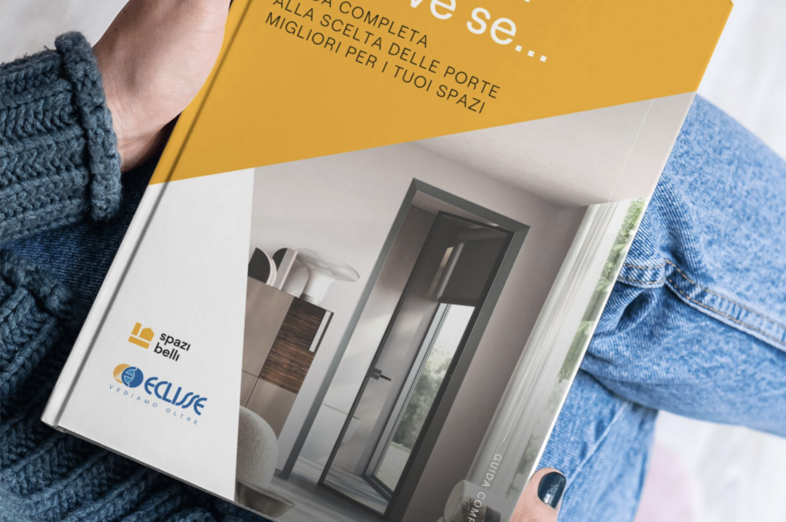 ECLISSE – CHE PORTA TI SERVE SE…